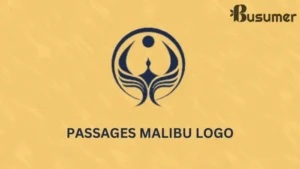 Passages Malibu Logo: A Comprehensive Overview of Its Symbolism, Features, and Brand Identity